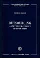 Outsourcing. Aspetti strategici ed operativi Outsourcing. Aspetti strategici ed operativi