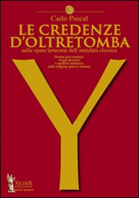 Le credenze d'oltretomba Le credenze d'oltretomba