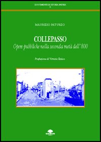 Collepasso. Opere pubbliche nella seconda metà dell'800 Collepasso. Opere pubbliche nella seconda metà dell'800