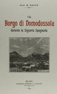 Borgo di Domodossola durante la signoria spagnuola