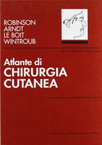 Atlante di chirurgia cutanea