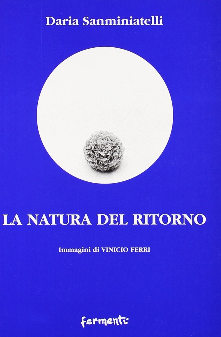 La natura del ritorno La natura del ritorno