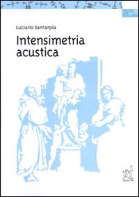 Intensimetria acustica Intensimetria acustica