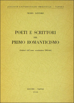 Poeti e scrittori del primo Romanticismo Poeti e scrittori del primo Romanticismo