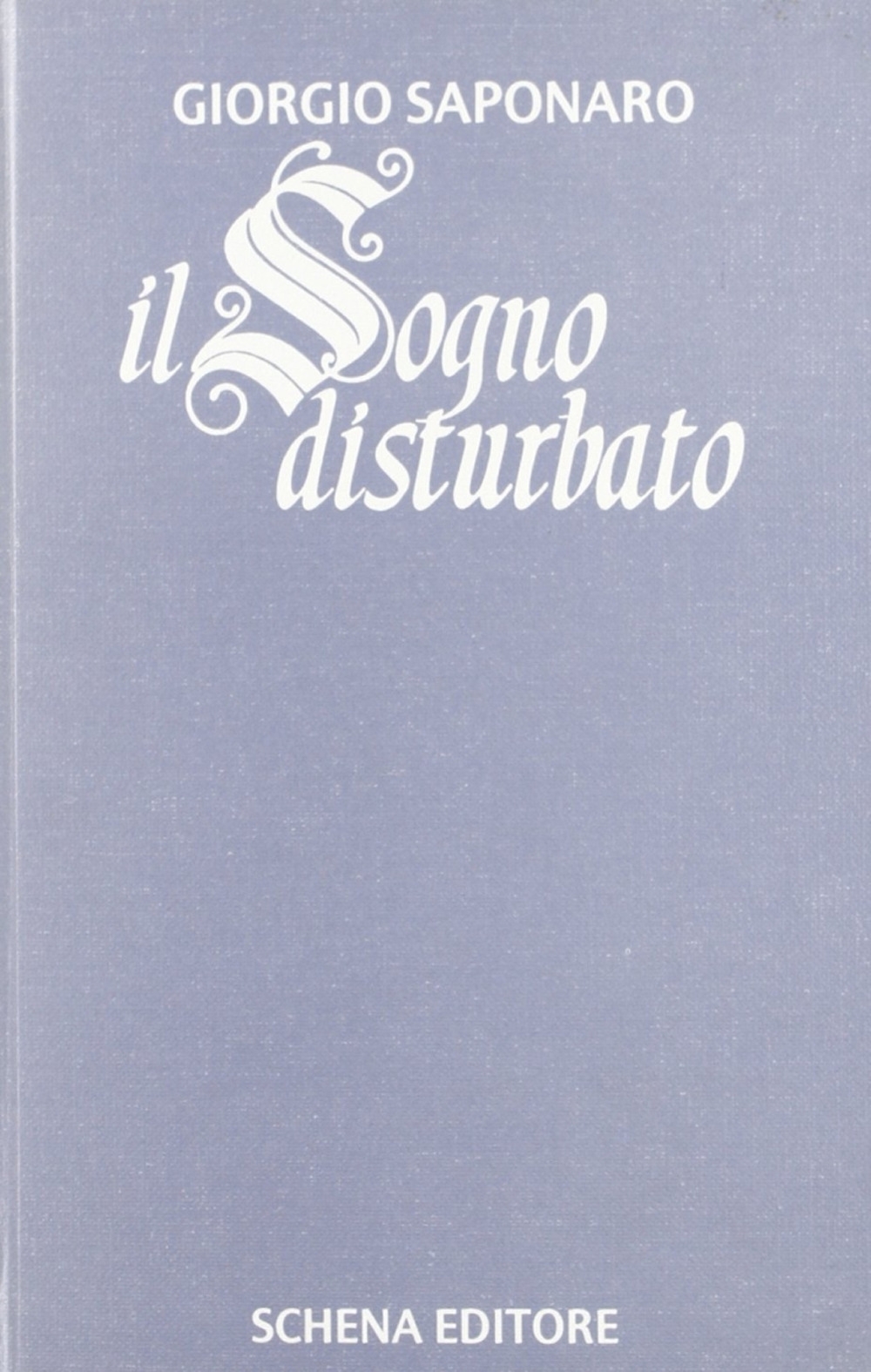 Il sogno disturbato Il sogno disturbato