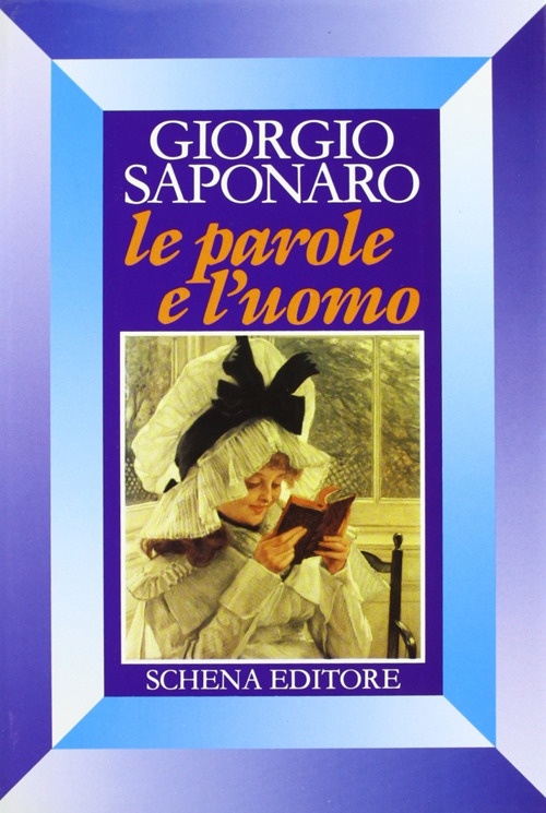 Le parole e l'uomo. Le parole e l'uomo.