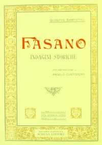Fasano, indagini storiche (rist. anast.)