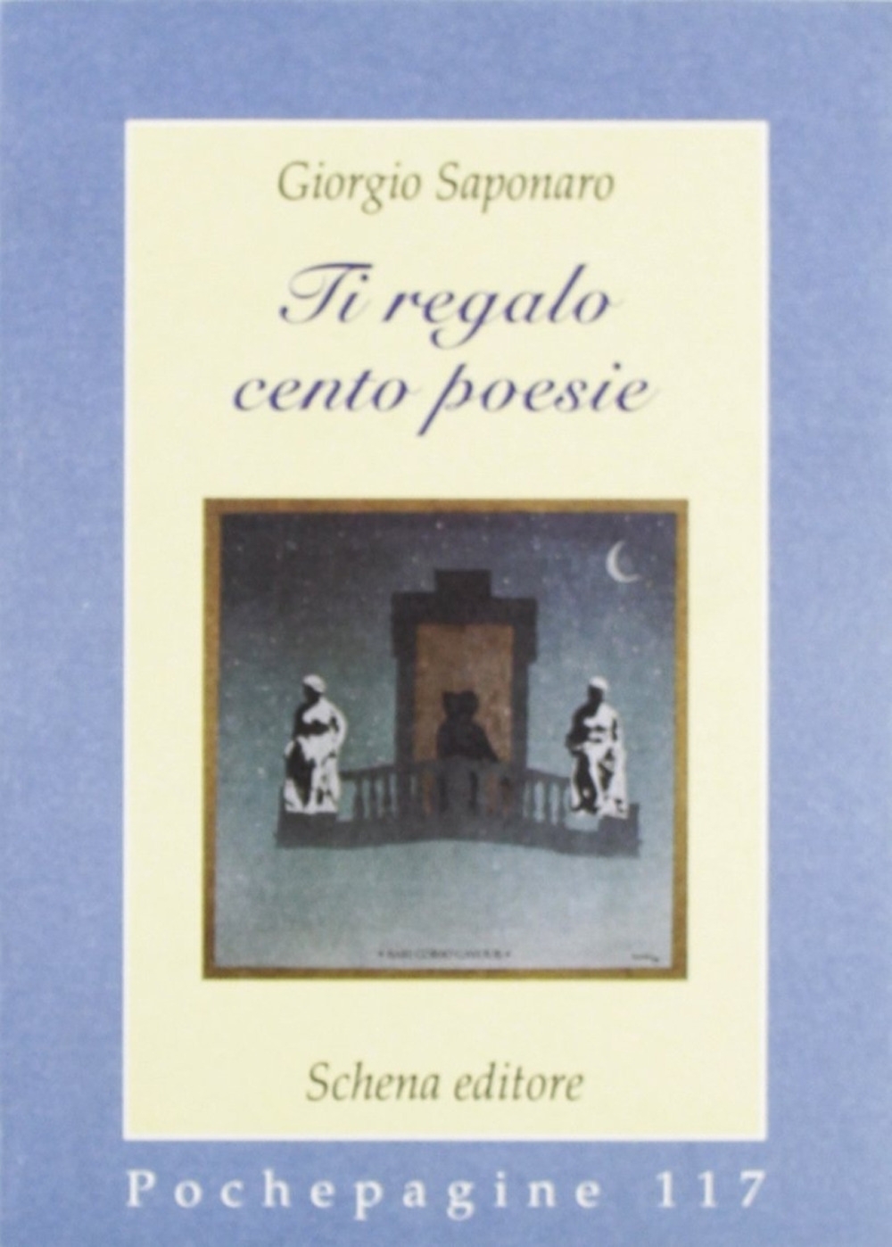 Ti regalo cento poesie Ti regalo cento poesie