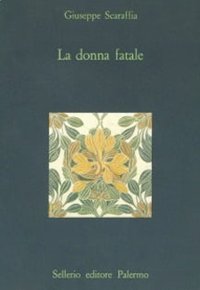 La donna fatale