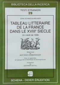Tableau littéraire de la France dans le XVIIIe siècle. Un inédit de 1806