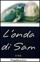 L'onda di Sam L'onda di Sam