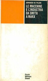 Le Macchine e l'Industria Da Smith a Marx