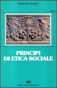 Principi di etica sociale Principi di etica sociale