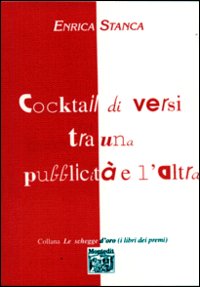 Cocktail di versi tra una pubblicità e l'altra Cocktail di versi tra una pubblicità e l'altra