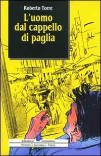 L'uomo dal cappello di paglia L'uomo dal cappello di paglia