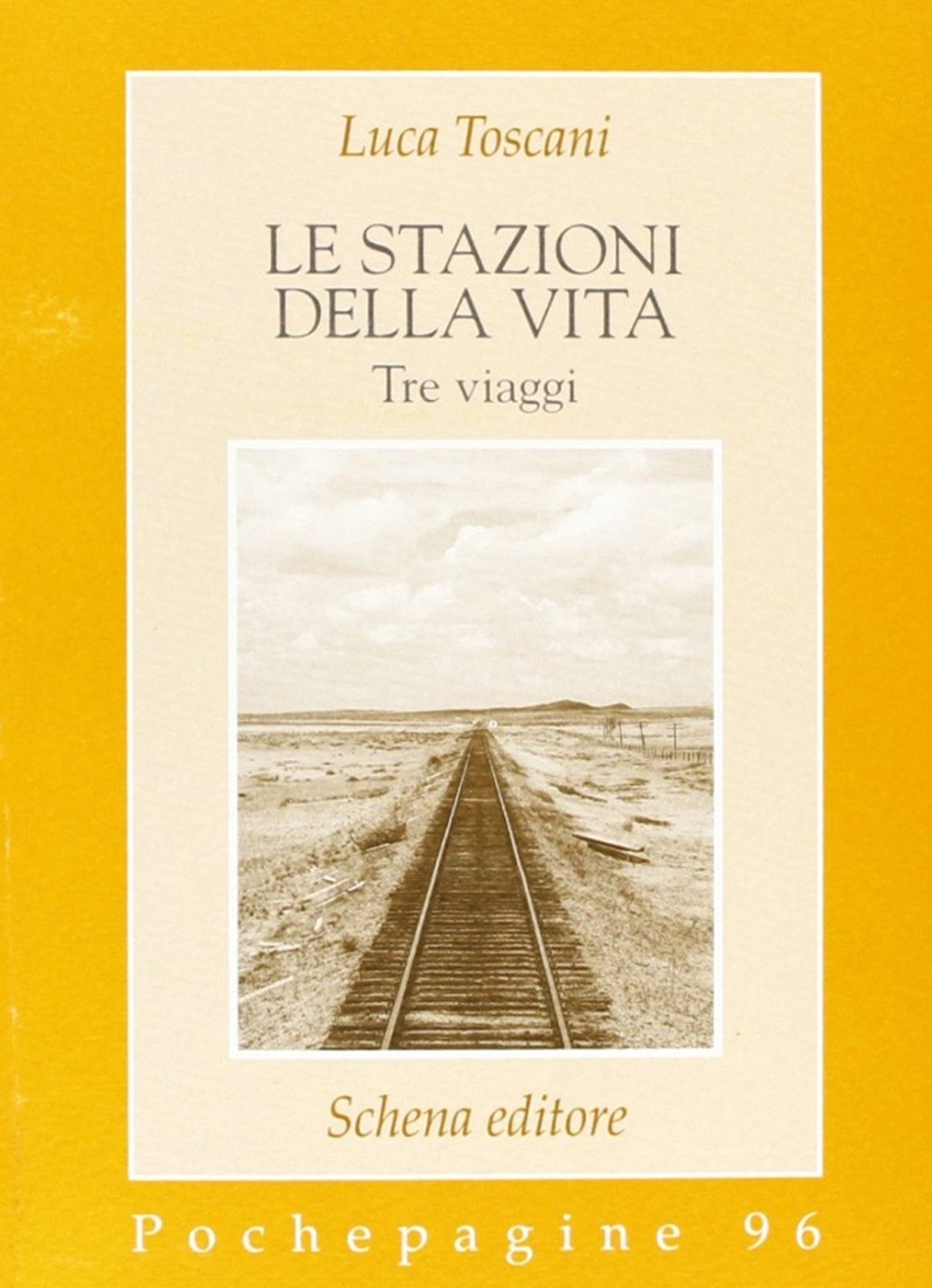Le stazioni della vita. Tre viaggi Le stazioni della vita. Tre viaggi