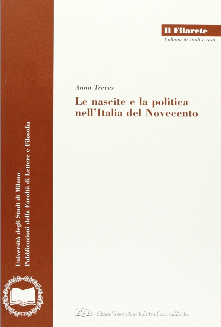Le nascite e la politica nell'Italia del Novecento Le nascite e la politica nell'Italia del Novecento