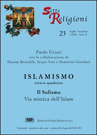 Islamismo. Vol. 8: Il sufismo via mistica dell'islam Islamismo. Vol. 8: Il sufismo via mistica dell'islam