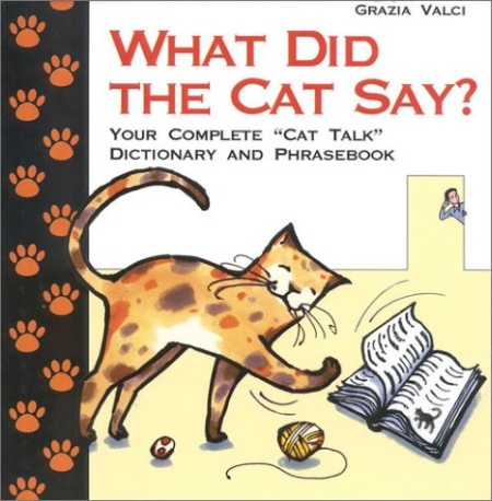What did the cat say? What did the cat say?
