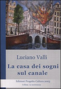 La casa dei sogni sul canale La casa dei sogni sul canale