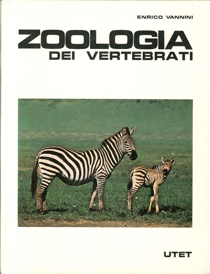Zoologia. Volume 3: Zoologia dei Vertebrati Zoologia. Volume 3: Zoologia dei Vertebrati