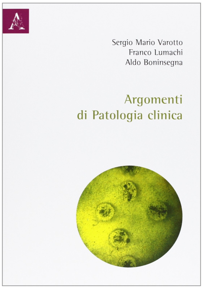 Argomenti di patologia clinica Argomenti di patologia clinica