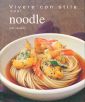 Noodle. Vivere con stile oggi. Ediz. illustrata Noodle. Vivere con stile oggi. Ediz. illustrata