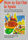How to eat out in Spain How to eat out in Spain