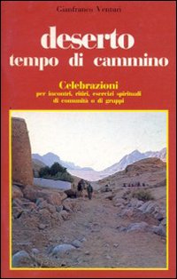 Deserto tempo di cammino Deserto tempo di cammino