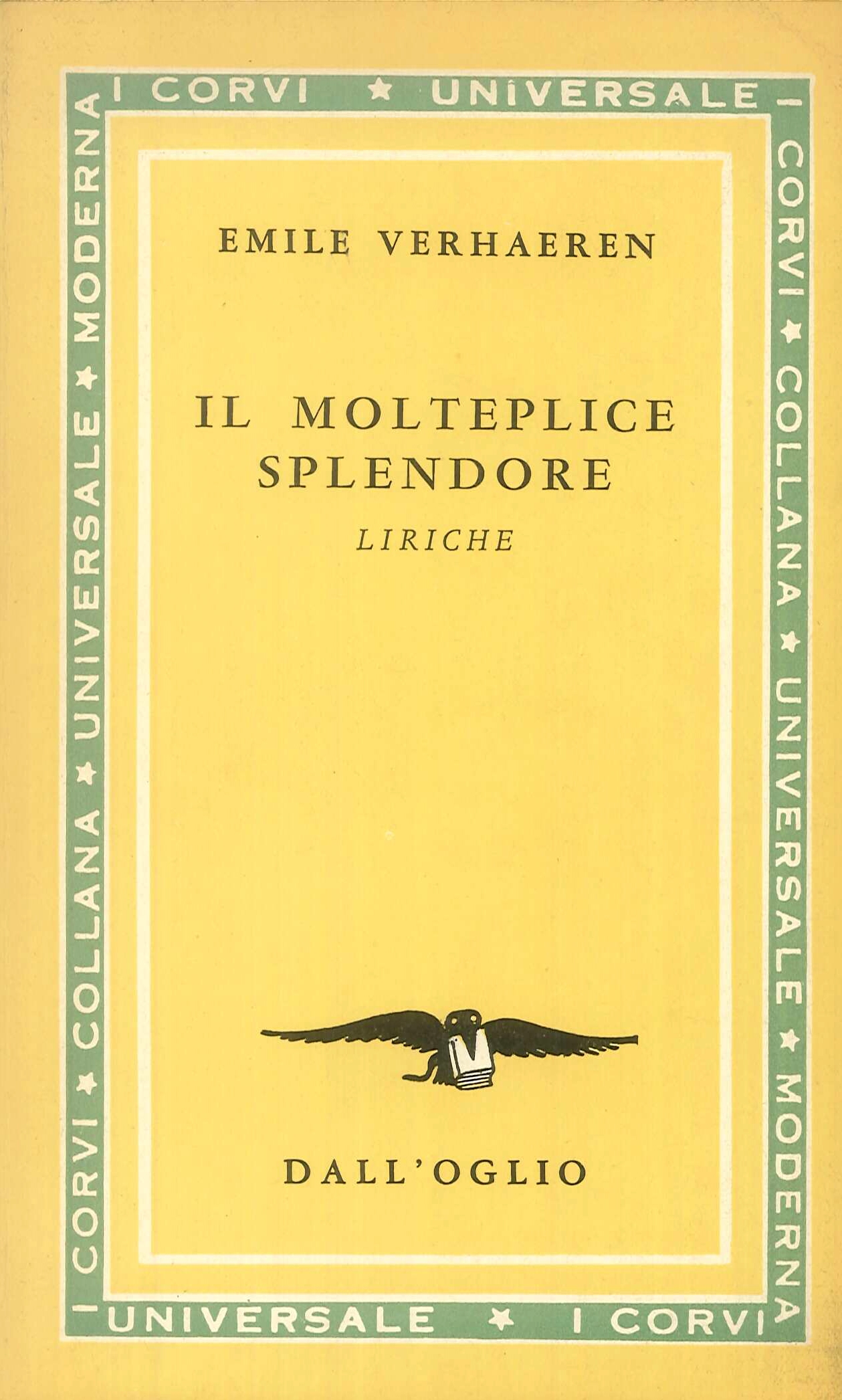 Il molteplice splendore Il molteplice splendore