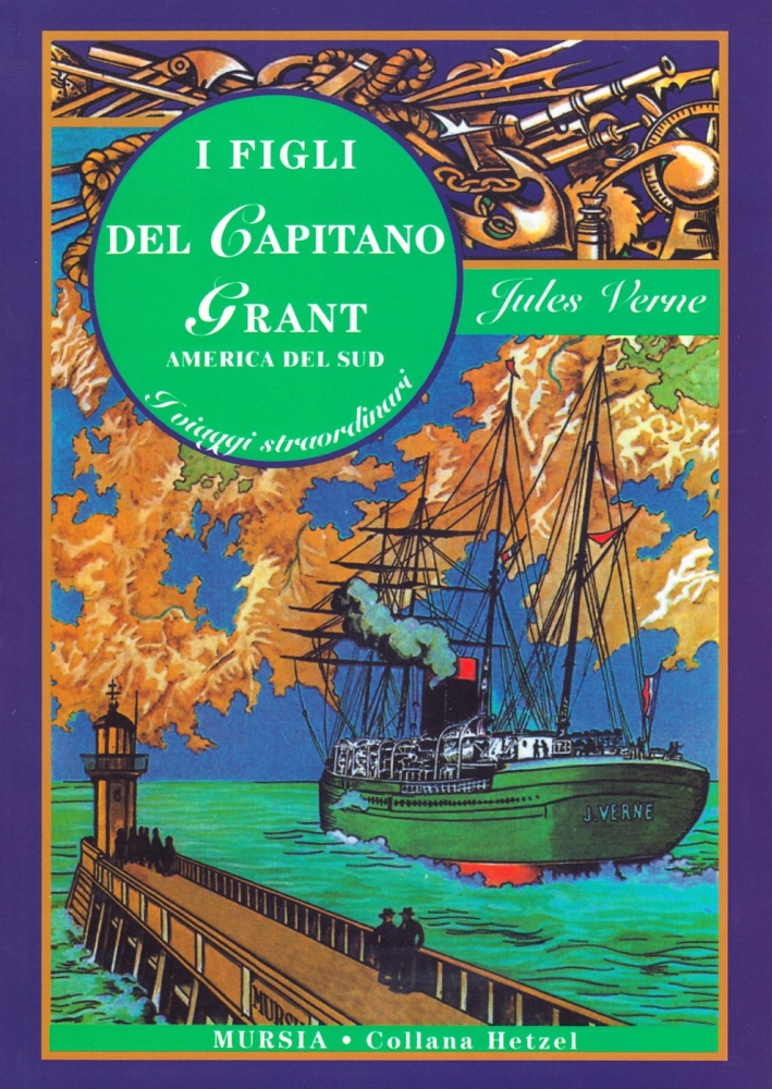 I figli del capitano Grant. America del sud I figli del capitano Grant. America del sud