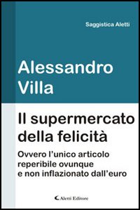 Il supermercato della felicità Il supermercato della felicità