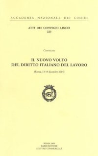 Il nuovo volto del diritto italiano del lavoro