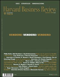 Harvard Business Review. Vol. 3: Vendere! Vendere! Vendere! Harvard Business Review. Vol. 3: Vendere! Vendere! Vendere!