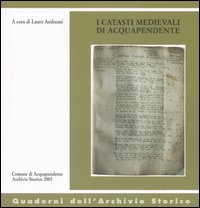 I catasti medievali di Acquapendente I catasti medievali di Acquapendente