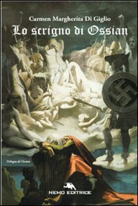 Lo scrigno di Ossian. Trilogia nazista. Vol. 1