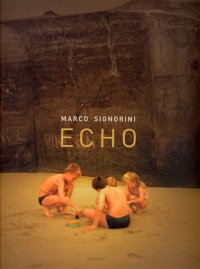 Marco Signorini. Echo