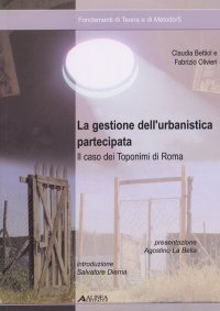 La gestione dell'urbanistica partecipata. Il caso dei Toponimi di Roma