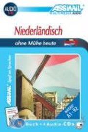 Niederländisch ohne Mühe heute. Con 4 CD Audio