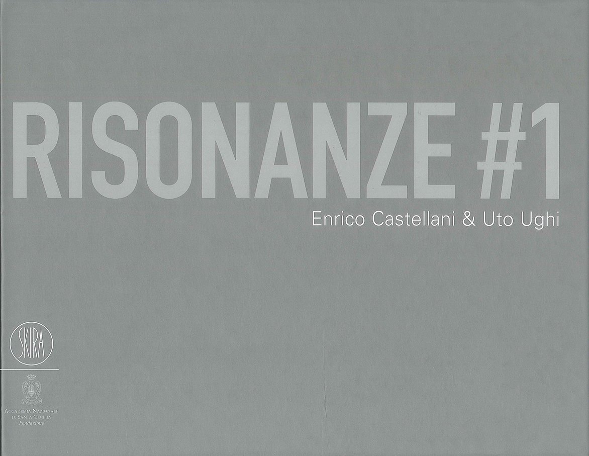 Risonanze. 1. Enrico Castellani & Uto Ughi Risonanze. 1. Enrico Castellani & Uto Ughi