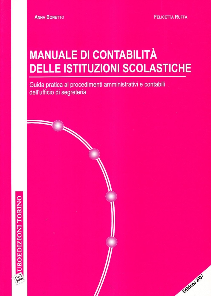 Manuale di contabilità delle istituzioni scolastiche Manuale di contabilità delle istituzioni scolastiche