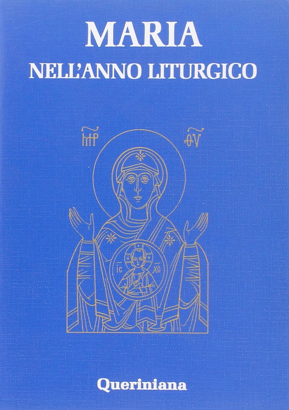 Maria nell'anno liturgico Maria nell'anno liturgico
