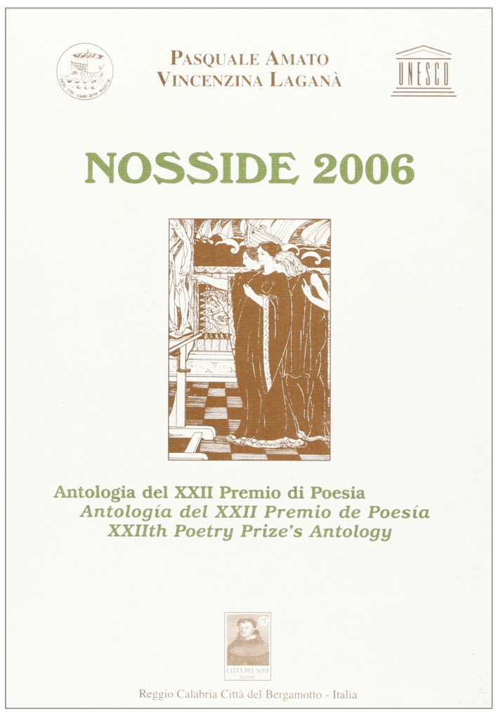 Nosside 2006. Antologia del 22ª Premio di poesia Nosside 2006. Antologia del 22ª Premio di poesia