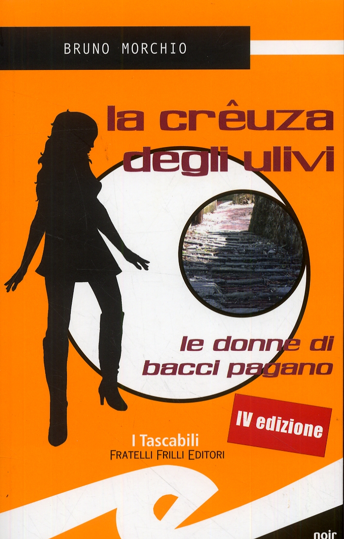 La Creuza degli Ulivi. Le Donne di Bacci Pagano La Creuza degli Ulivi. Le Donne di Bacci Pagano