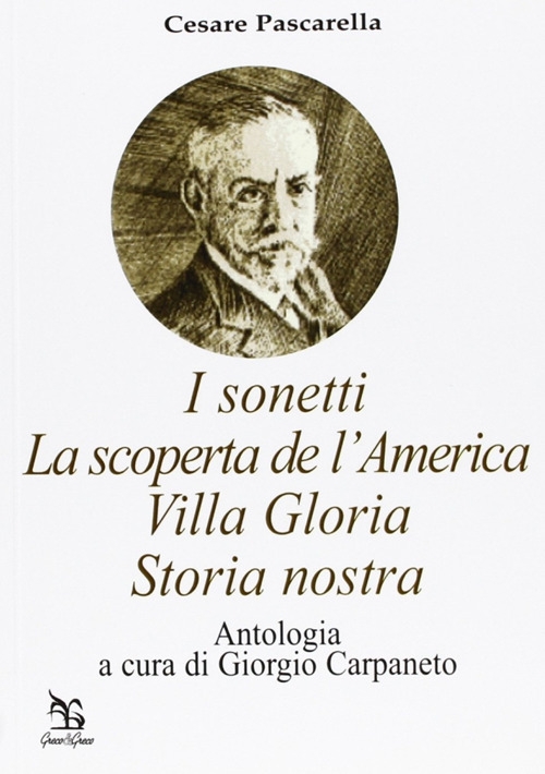I sonettiVilla GloriaLa scoperta de l'AmericaStoria nostra I sonettiVilla GloriaLa scoperta de l'AmericaStoria nostra