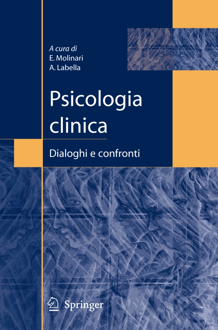 Psicologia clinica. Dialoghi e confronti Psicologia clinica. Dialoghi e confronti