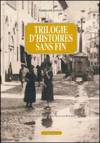 Trilogie d'histoires sans fin Trilogie d'histoires sans fin