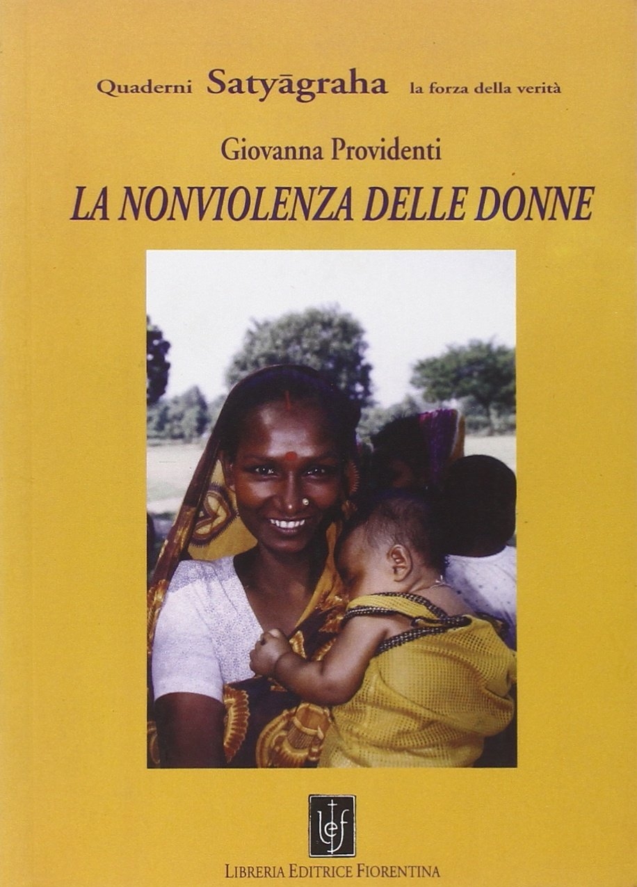 La nonviolenza delle donne La nonviolenza delle donne