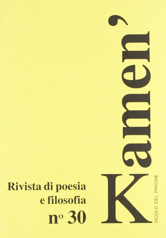 Kamen'. Rivista di poesia e filosofia. Vol. 30 Kamen'. Rivista di poesia e filosofia. Vol. 30