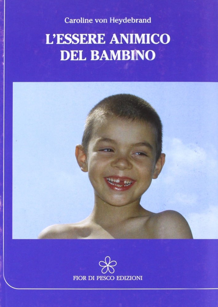 L'essere animico del bambino L'essere animico del bambino